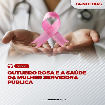 Outubro Rosa Da Confetam
