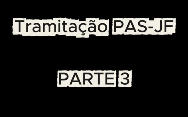 Tramitação do PAS parte